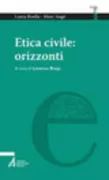 Copertina libro <b>Etica civile: orizzonti</b>