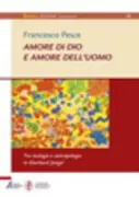 Copertina libro <b>Amore di Dio e amore dell'uomo</b>