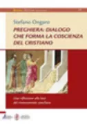 Copertina libro <b>Preghiera: dialogo che forma la coscienza del cristiano</b>
