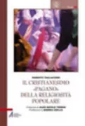 Copertina libro <b>Il cristianesimo pagano della religiosità popolare</b>