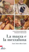 Copertina libro <b>La mazza e la mezzaluna</b>