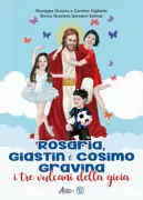 Copertina libro <b>Rosaria, Giastin e Cosimo Gravina</b>