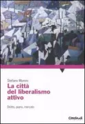 Copertina libro <b>La citta del liberalismo attivo</b>