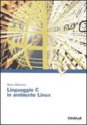 Copertina libro <b>Linguaggio C in ambiente Linux</b>