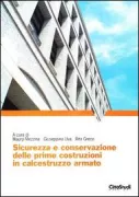Copertina libro <b>Sicurezza e conservazione delle prime costruzioni in calcestruzzo armato</b>