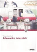 Copertina libro <b>Informatica industriale</b>