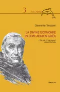 Copertina libro <b>La divine economie in Dom Adrien Gréa</b>