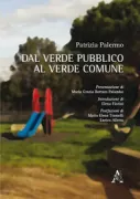Copertina libro <b>Dal verde pubblico al verde comune</b>