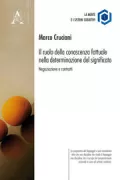 Copertina libro <b>Il ruolo della conoscenza fattuale nella determinazione del significato</b>