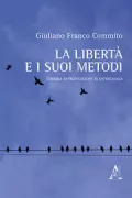 Copertina libro <b>La libertà e i suoi metodi</b>