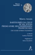 Copertina libro <b>Bartolomeo da Colle di Val d'Elsa, predicatore dell'Osservanza francescana</b>