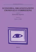 Copertina libro <b>Economia, organizzazioni criminali e corruzione</b>