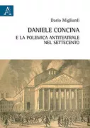 Copertina libro <b>Daniele Concina e la polemica antiteatrale nel Settecento</b>