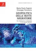 Copertina libro <b>Geopolitica delle rotte migratorie</b>