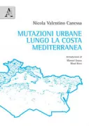 Copertina libro <b>Mutazioni urbane lungo la costa mediterranea</b>