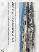 Copertina libro <b>L'altra Messina: una città di carta</b>