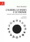 Copertina libro <b>L'albero, le radici e le fronde</b>
