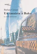 Copertina libro <b>Un tassista a Baku</b>