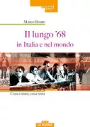 Copertina libro <b>Il lungo '68 in Italia e nel mondo</b>