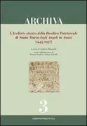 Copertina libro <b>L'archivio storico della Basilica patriarcale di Santa Maria degli Angeli in Assisi, 1445-1957</b>