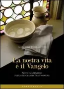 Copertina libro <b>La nostra vita è il Vangelo</b>