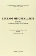Copertina libro <b>Legende minores latine sancte Clare virginis Assisiensis</b>