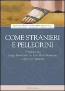 Copertina libro <b>Come stranieri e pellegrini</b>