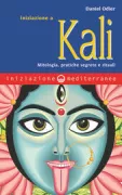Copertina libro <b>Iniziazione a Kali<br></b>(titolo originale o altro titolo: <i>Kali, mythologie, pratiques secrètes et rituels</i>)