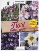 Copertina libro <b>Fiori tutto l'anno<br></b>(titolo originale o altro titolo: <i>Des fleurs toute l'année</i>)