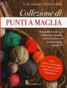 Copertina libro <b>Collezione di punti a maglia<br></b>(titolo originale o altro titolo: <i>The knitters stitch collection</i>)