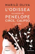 Copertina libro <b>L'Odissea raccontata da Penelope, Circe, Calipso e le altre</b>