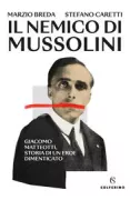 Copertina libro <b>Il nemico di Mussolini</b>