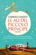 Copertina libro <b>Le ali del Piccolo Principe</b>