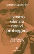 Copertina libro <b>Il vostro silenzio non vi proteggerà</b>