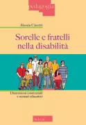 Copertina libro <b>Sorelle e fratelli nella disabilità</b>