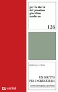 Copertina libro <b>Un diritto per l'agricoltura</b>