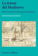 Copertina libro <b>La trama del Medioevo</b>
