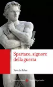 Copertina libro <b>Spartaco, signore della guerra<br></b>(titolo originale o altro titolo: <i>Spartacus, chef de guerre</i>)