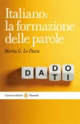 Copertina libro <b>Italiano: la formazione delle parole</b>