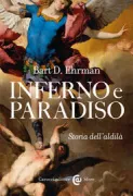 Copertina libro <b>Inferno e paradiso<br></b>(titolo originale o altro titolo: <i>Heaven and Hell</i>)