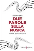 Copertina libro <b>Due parole sulla musica</b>