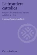 Copertina libro <b>La frontiera cattolica</b>