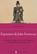 Copertina libro <b>Il pensiero di John Fortescue</b>