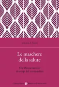 Copertina libro <b>Le maschere della salute</b>