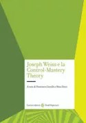 Copertina libro <b>Joseph Weiss e la control-mastery theory</b>