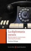 Copertina libro <b>La diplomazia oscura</b>