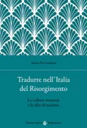 Copertina libro <b>Tradurre nell'Italia del Risorgimento</b>