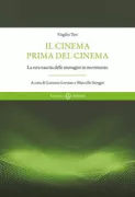 Copertina libro <b>Il cinema prima del cinema</b>
