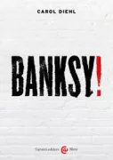 Copertina libro <b>Banksy!</b>