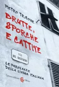 Copertina libro <b>Brutte, sporche e cattive</b>